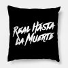 Real Hasta La For Muerte Throw Pillow Official Anuel Merch